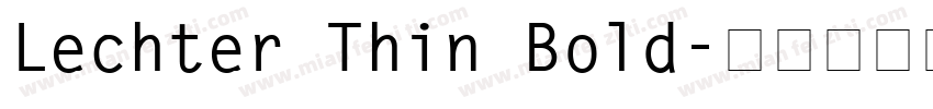 Lechter Thin Bold字体转换